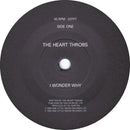 The Heart Throbs : I Wonder Why (7", Single)