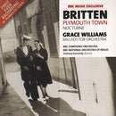 Benjamin Britten, Grace Williams, BBC Symphony Orchestra, BBC National Orchestra Of Wales, Andrew Kennedy : Plymouth Town / Nocturne / Ballads For Orchestra (CD, Album)