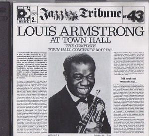 Louis Armstrong : Louis Armstrong At Town Hall "The Complete Town Hall Concert" 17 May 1947  Vol. 3/4 (2xCD, Album, RE)