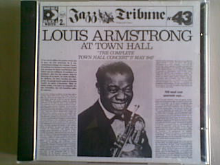 Louis Armstrong : Louis Armstrong At Town Hall "The Complete Town Hall Concert" 17 May 1947  Vol. 3/4 (2xCD, Album, RE)