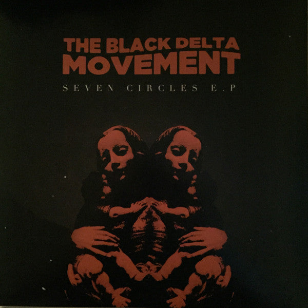 The Black Delta Movement : Seven Circles EP (12", EP, Ltd)
