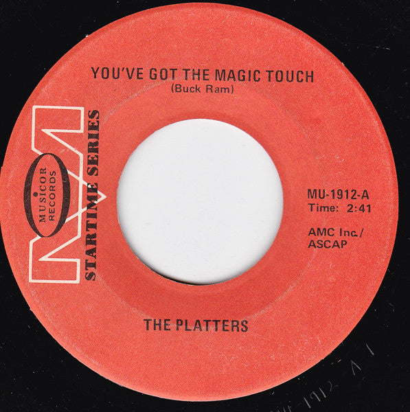 The Platters : You've Got The Magic Touch (7", Single)