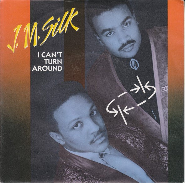 J.M. Silk : I Can't Turn Around (7", Single)