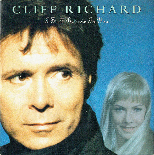 Cliff Richard : I Still Believe In You (7", Car)