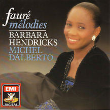 Gabriel Fauré / Barbara Hendricks, Michel Dalberto : Mélodies (CD, Album)