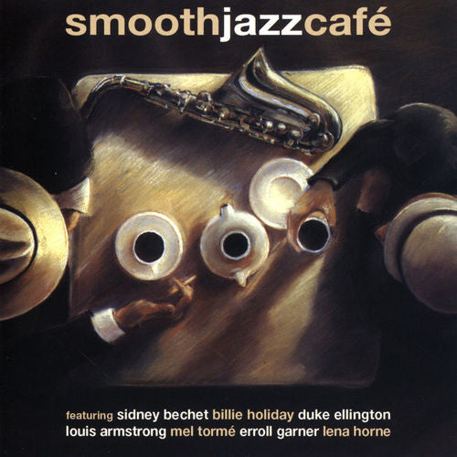 Various : Smooth Jazz Café (CD, Comp, Dig)