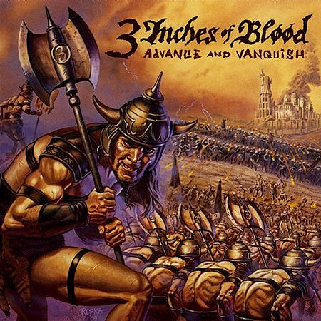 3 Inches Of Blood : Advance And Vanquish (CD, Album)