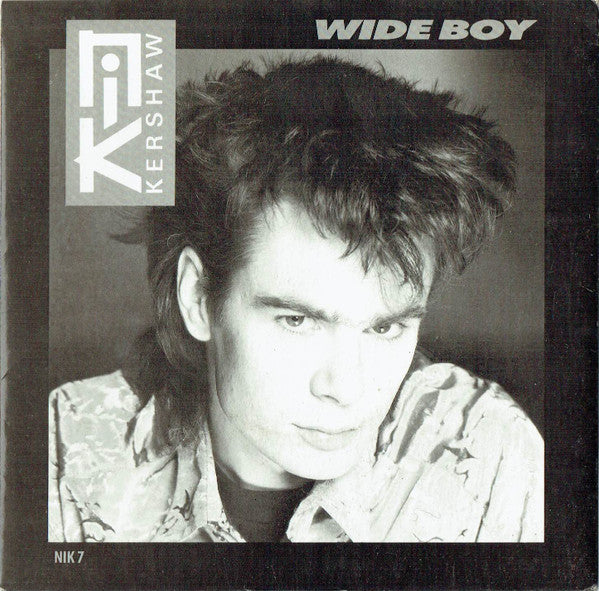 Nik Kershaw : Wide Boy (7", Single, Pap)