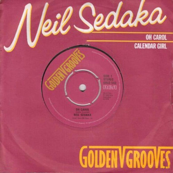 Neil Sedaka : Oh! Carol / Calendar Girl (7")