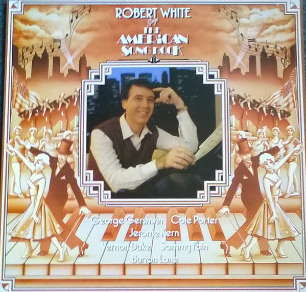 Robert White (3) : Sings The American Songbook (LP, Album)