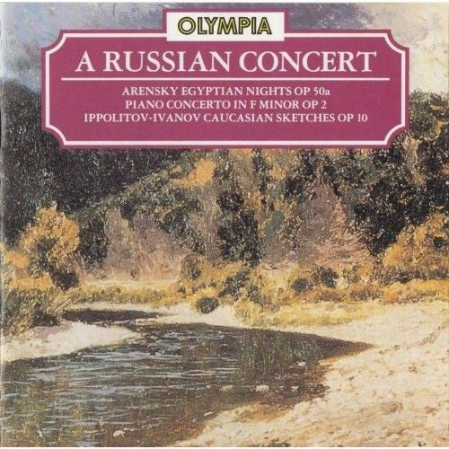 Anton Stepanovich Arensky, Mikhail Ippolitov-Ivanov : A Russian Concert (CD)