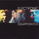 Electronic : Disappointed (7", Single)