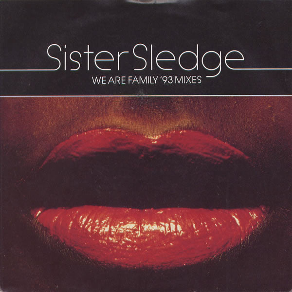 Sister Sledge : We Are Family ('93 Mixes) (7", Single)