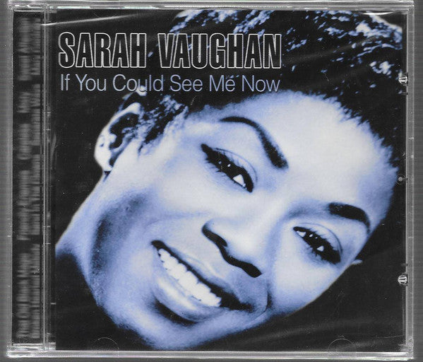 Sarah Vaughan : If You Could See Me Now (CD, Comp)
