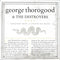 George Thorogood & The Destroyers : Greatest Hits: 30 Years Of Rock (CD, Comp, RM)