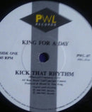 King For A Day : Kick That Rhythm (7")