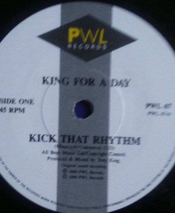 King For A Day : Kick That Rhythm (7")