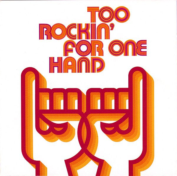 Various : Too Rockin' For One Hand (CD, Comp, Promo)