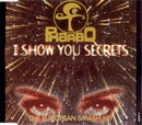 Pharao : I Show You Secrets (CD, Maxi)