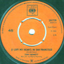 Tony Bennett : (I Left My Heart) In San Francisco (7", Single, Pus)