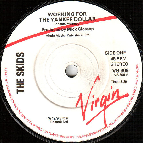 Skids : Working For The Yankee Dollar (7", Single)