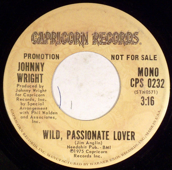 Johnny Wright (2) : Wild, Passionate Lover (7", Single, Mono, Promo)