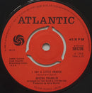 Aretha Franklin : I Say A Little Prayer  (7", Single, 3 P)