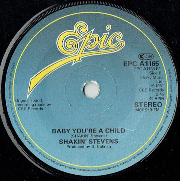 Shakin' Stevens : You Drive Me Crazy (7", Single, Pap)