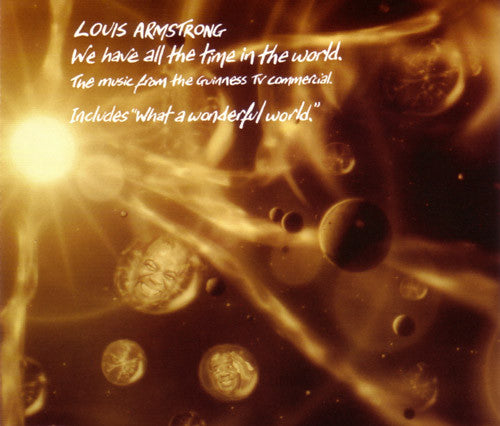 Louis Armstrong : We Have All The Time In The World (The Music From The Guinness TV Commercial) (CD, Single)