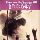 Prince And The Revolution : Let's Go Crazy / Take Me With U (7", Single, Pap)