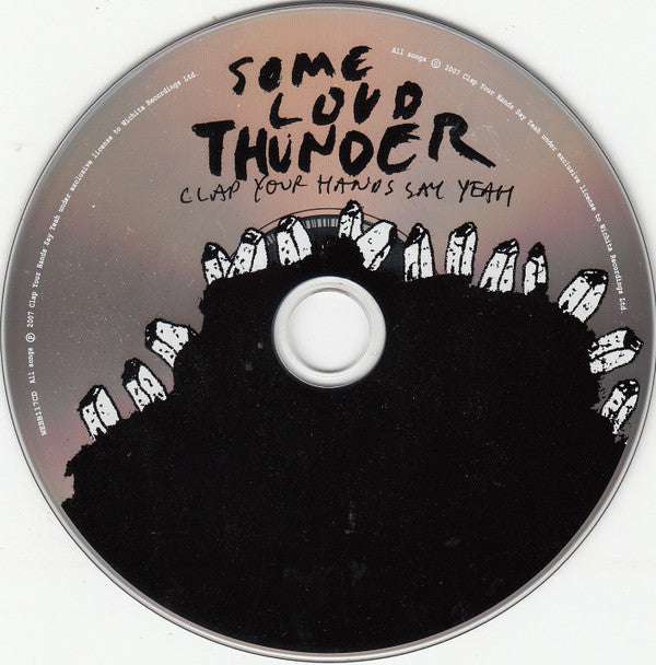 Clap Your Hands Say Yeah : Some Loud Thunder (CD, Album)