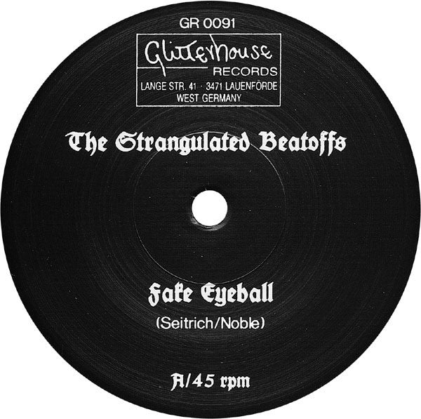 Strangulated Beatoffs : Fake Eyeball (7")