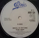 Mental As Anything : He's Just No Good For You (7", Single, Ltd)