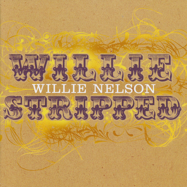 Willie Nelson : Willie Stripped (CD, Album)