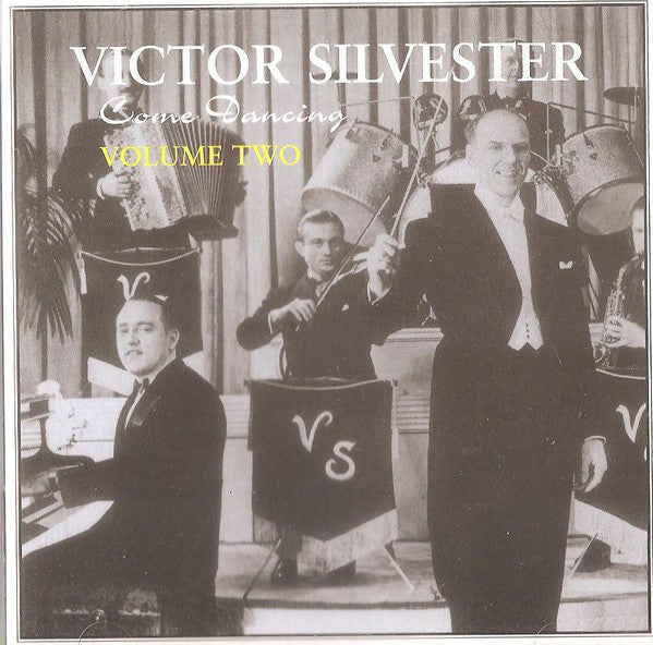 Victor Silvester : Come Dancing, Volume Two (CD, Album)