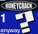 Honeycrack : Anyway (CD, Single, CD1)