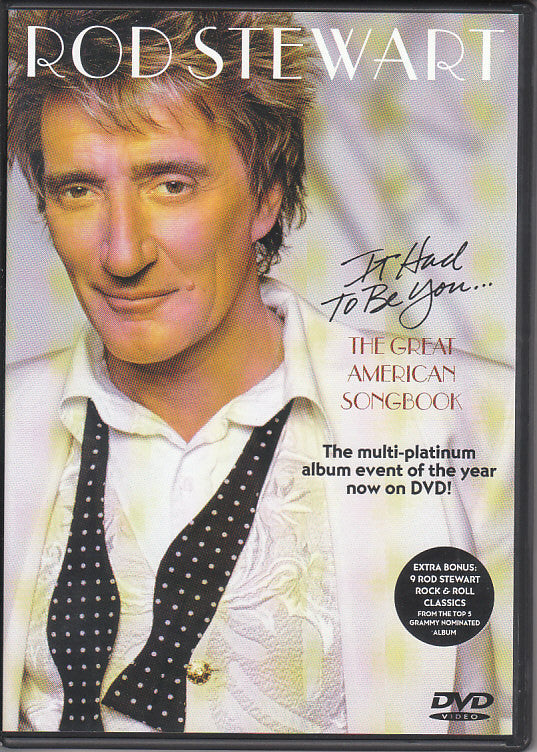 Rod Stewart : It Had  To Be You... The Great American Songbook (DVD-V)