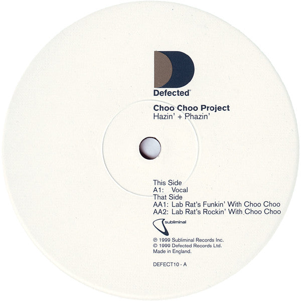 Choo Choo Project : Hazin' + Phazin' (Part 1) (12")