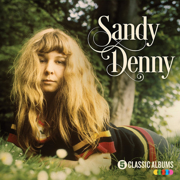 Sandy Denny : 5 Classic Albums (CD, Album, RE + CD, Album, RE + CD, Album, RE + CD)
