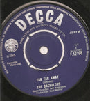 The Bachelors : True Love For Evermore / Far Far Away (7", Single)