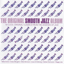 Various : The Original Smooth Jazz Album (CD, Comp)