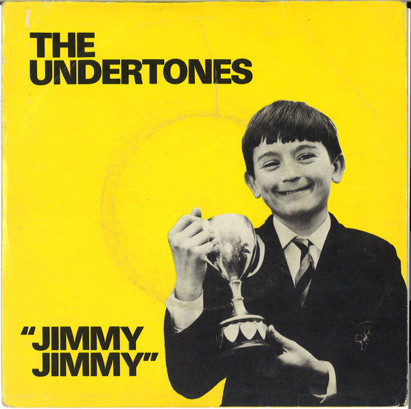 The Undertones : Jimmy Jimmy (7", Single)
