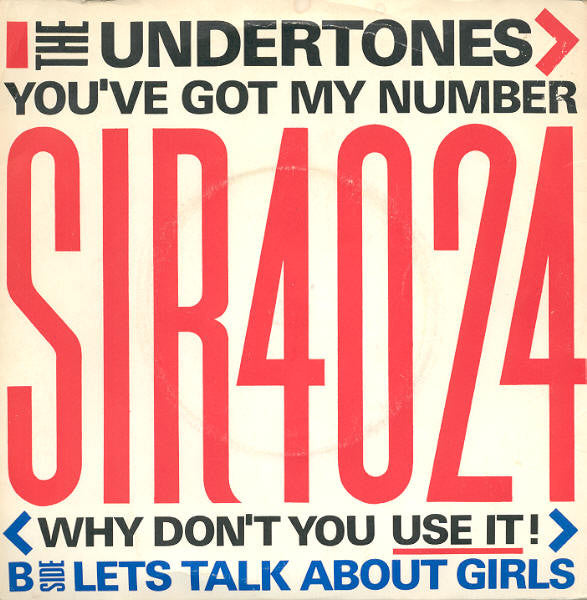 The Undertones : You've Got My Number < Why Don't You Use It! > (7", Single, Dam)