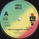 Viola Wills : Gonna Get Along Without You Now (7", Single)