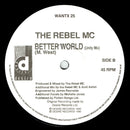 Rebel MC : Better World (12", Promo)