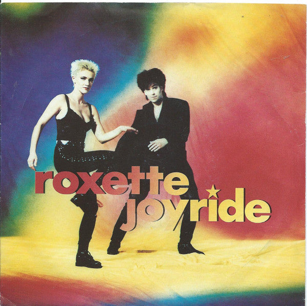 Roxette : Joyride (7", Single, Sol)