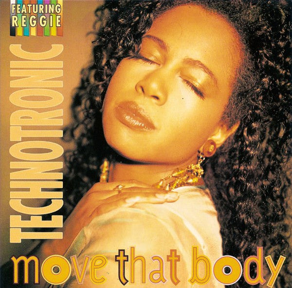 Technotronic Featuring Reggie : Move That Body (7", Single, Sma)