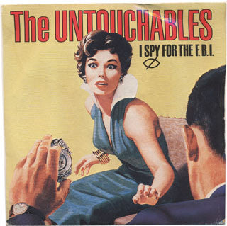 The Untouchables (7) : I Spy For The F.B.I. (7")