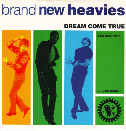 The Brand New Heavies : Dream Come True (7", Single)