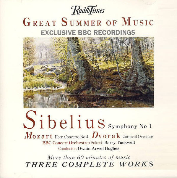 Jean Sibelius / Wolfgang Amadeus Mozart / Antonín Dvořák, BBC Concert Orchestra, Barry Tuckwell, Owain Arwel Hughes : Great Summer Of Music (CD)